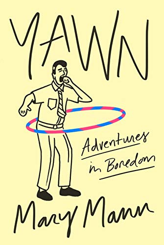 Yawn: Adventures in Boredom book cover