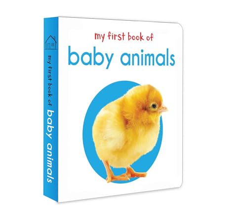 My First Book of Baby Animals | First Animal Board Book for Babies, Toddlers & Preschoolers | Learn About Cute Baby Animals with Bright, Adorable Pictures | Early Learning Book for Kids Ages 0-3 Years