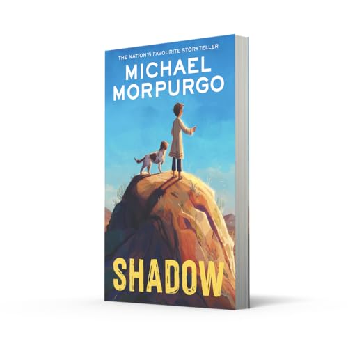 Shadow: Set in the Afghanistan war, the heartwarming story of a boy and a dog, from the bestselling author of War Horse