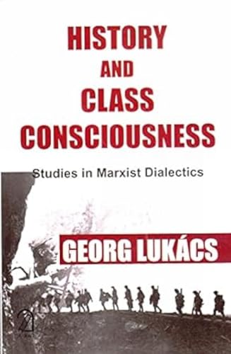 History and Class Consciousness:: Studies in Marxist Dialectics book cover