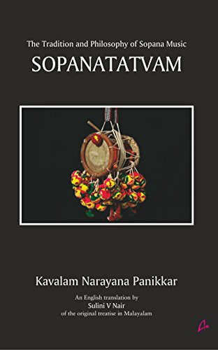 Sopantatvam : The Tradition and Philosophy of Sopana Music book cover