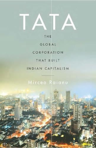 Tata  -The Global Corporation That Built Indian Capitalism book cover