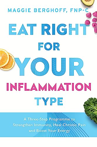 Eat Right For Your Inflammation Type book cover