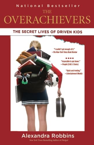 Overachievers: Secret Lives of Driven Kids book cover