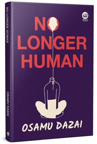 No Longer Human | Osamu Dazai | English Book Novels | Japanese Literature | Classic Postwar | Japan Fiction Modern Japanese Novel | No Longer Human Schoolgirl | Kazuko & Naoji | Decline Of Aristocracy
