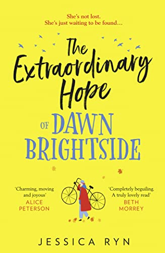 The Extraordinary Hope Of Dawn Brightside book cover