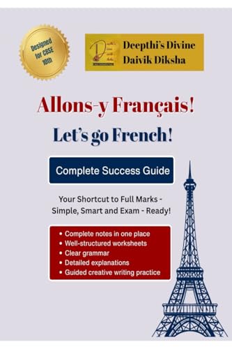 Allons-y Français - Let’s go French: Complete Success Guide - CBSE Class 10th