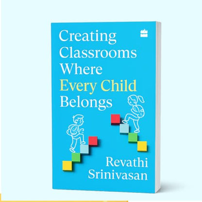 Creating Classrooms Where Every Child Belongs