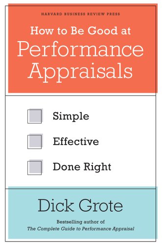 How to Be Good at Performance Appraisals : Simple, Effective, Done Right (English) book cover