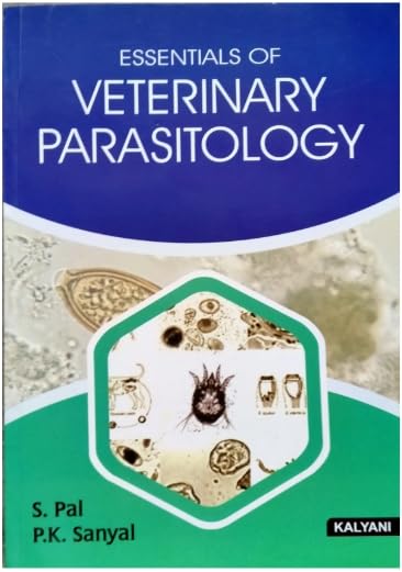 Kalyani Essentials of Veterinary Parasitology by S. Pal and P.K. Sanyal