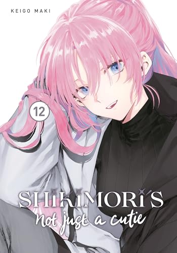 Shikimoris Not Just a Cutie 12 book cover