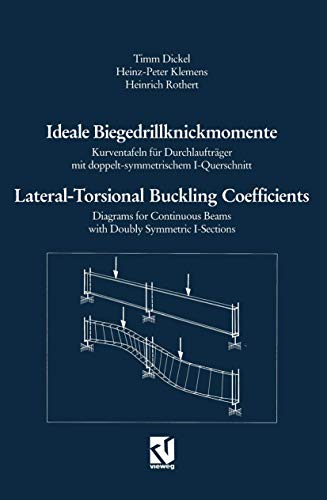 Ideale Biegedrillknickmomente / Lateral-Torsional Buckling Coefficients: Kurventafeln für Durchlaufträger mit doppelt-symmetrischem I-Querschnitt / ... Beams with Doubly Symmetric I-Sections