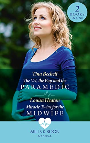 The Vet,The Pup And Paramedic/Miracle Twins For The Midwife book cover
