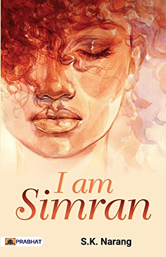 I Am Simran by S.K. Narang