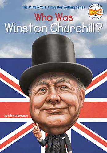WHO WAS WINSTON CHURCHILL? book cover