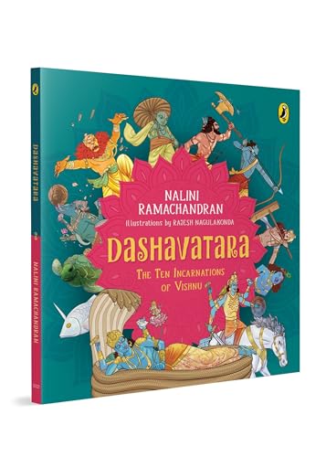 Dashavatara: The Ten Incarnations of Vishnu | Learn About Vishnu’s Avatars – Rama, Krishna, Narasimha, Parashurama & More | Hindu Mythology for Kids 9+ | With Colourful Illustrations
