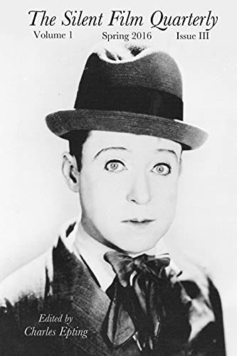 Silent Film Quarterly Issue 3 book cover