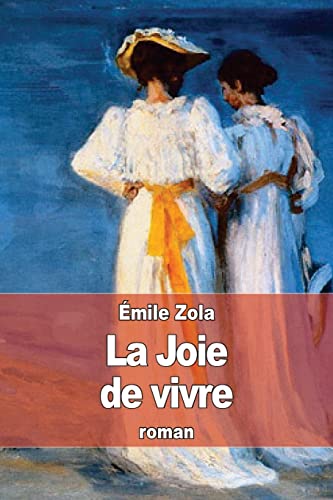 La Joie de Vivre book cover