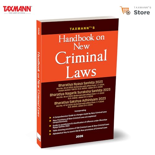Taxmann's Handbook on New Criminal Laws [2026 Edition] – Explains India's New Criminal Laws (BNS | BNSS | BSA) with Clear Commentary | Comparative Tables | Practical Tools