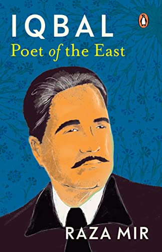 Iqbal: Poet Of The East book cover