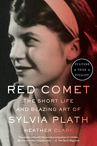 Red Comet: The Short Life and Blazing Art of Sylvia Plath book cover