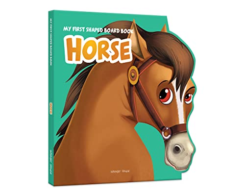 My First Shaped Board Book: Illustrated Horse - Animal Picture Book for Kids Age 2+ Board book book cover