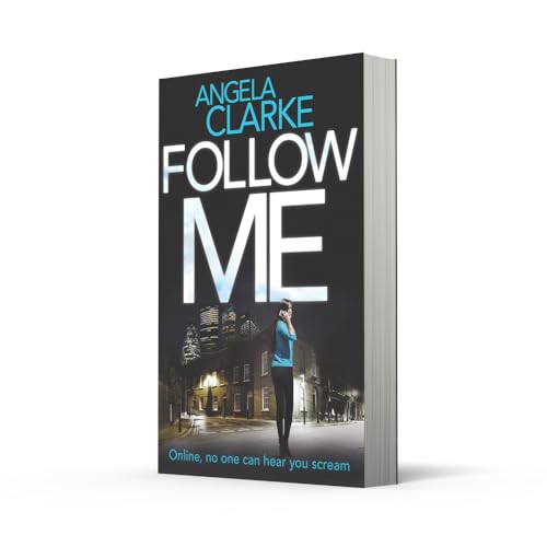 Follow Me: The bestselling crime novel terrifying everyone this year (Social Media Murders 1)