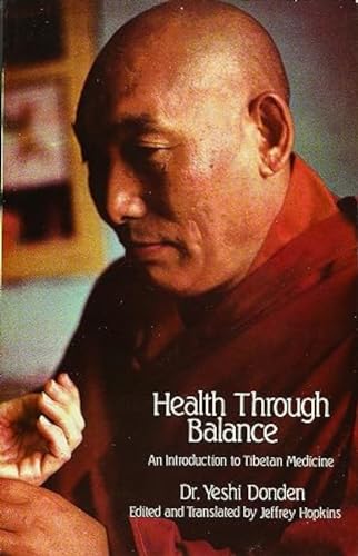 Health Through Balance: An Introduction to Tibetan Medicine book cover