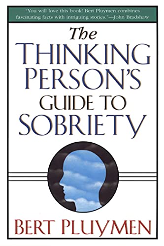 The Thinking Persons Guide to Sobriety book cover