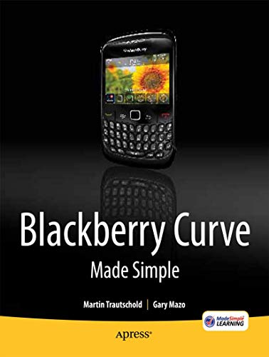 BlackBerry Curve Made Simple: For the BlackBerry Curve 8520: For the BlackBerry Curve 8520, 8530 and 8500 Series