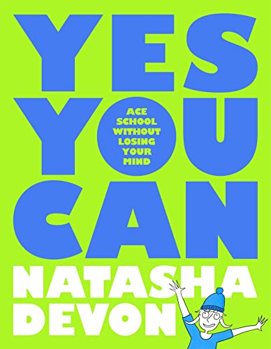 Yes You Can: Ace School Without Losing Your Mind book cover