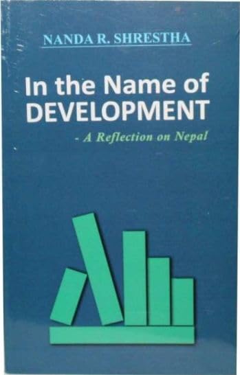 In The Name Of Development A Reflection On Nepal book cover