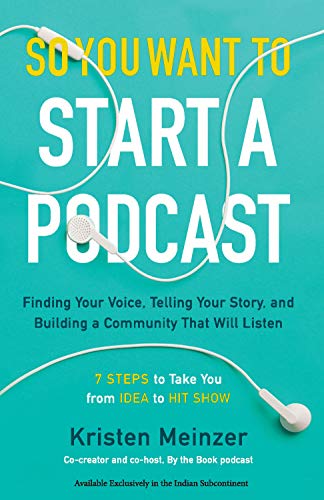 So You Want To Start A Podcast book cover