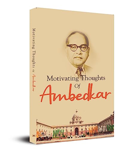 Motivating Thoughts of Ambedkar   by Raksha Yadav