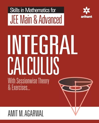 Skills in Mathematics - Integral Calculus for JEE Main and Advanced book cover