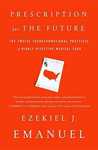 Prescription for the Future: The Twelve Transformational Practices of Highly Effective Medical Organ book cover