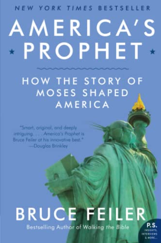 Americas Prophet: How the Story of Moses Shaped America (P.S.) book cover