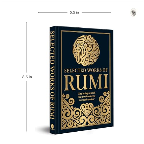 Selected Works of Rumi (Deluxe Hardbound Edition)