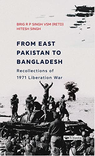 From East Pakistan to Bangladesh: Recollections of 1971 Liberation War book cover