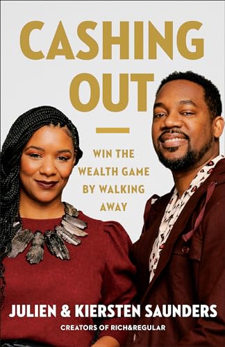 Cashing Out: Win the Wealth Game by Walking Away book cover