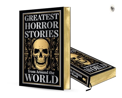 Greatest Horror Stories From Around The World (Deluxe Hardbound Edition)