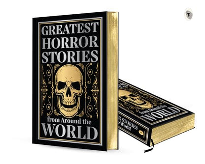 Greatest Horror Stories From Around The World (Deluxe Hardbound Edition)
