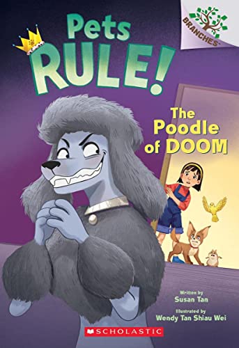 PETS RULE! #2: THE POODLE OF DOOM (A BRANCHES BOOK) book cover