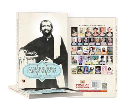 Ramakrishna Paramhansa A Complete Biography English: Life and Times of Sri Ramakrishna Paramahamsa Biography (An Indian Hindu Mystic Devotee of the Goddess Kali)