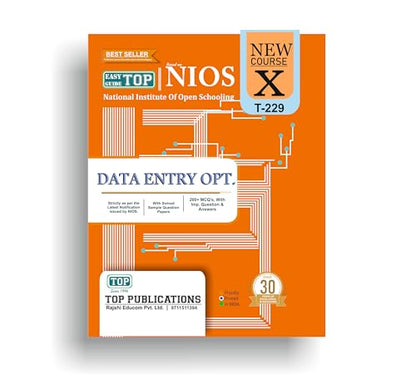 TOP NIOS Class 10 Data Entry Operation 229 English Medium Guide (Including Objective Type MCQs) | Updated with Latest Syllabus and Exam Pattern as per NIOS Latest Notification