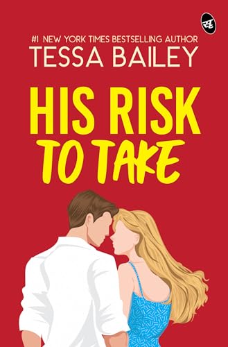 His Risk To Take | A Fast-paced Romantic Story by New York Times Bestselling Author