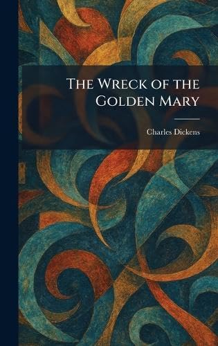 The Wreck of the Golden Mary