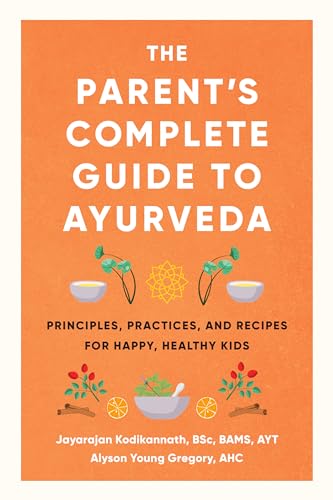 The ParentS Complete Guide To Ayurveda: book cover