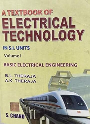 A Textbook Of Electrical Technology In Si Units Volume 1 (Pb 2022)