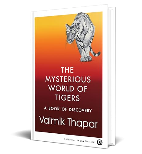 The Mysterious World of Tigers: A Book of Discovery